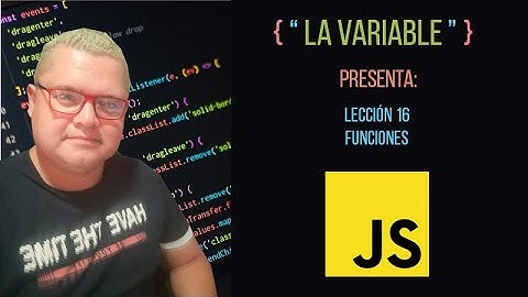 JavaScript - Lección 16 - Funciones