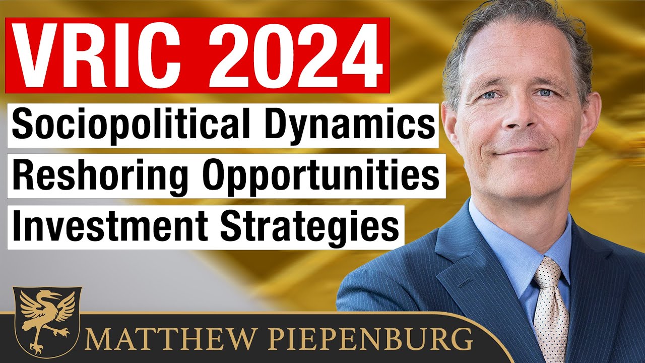 Investment Strategies, Reshoring Opportunities and Sociopolitical Dynamics Unveiled at VRIC 2024