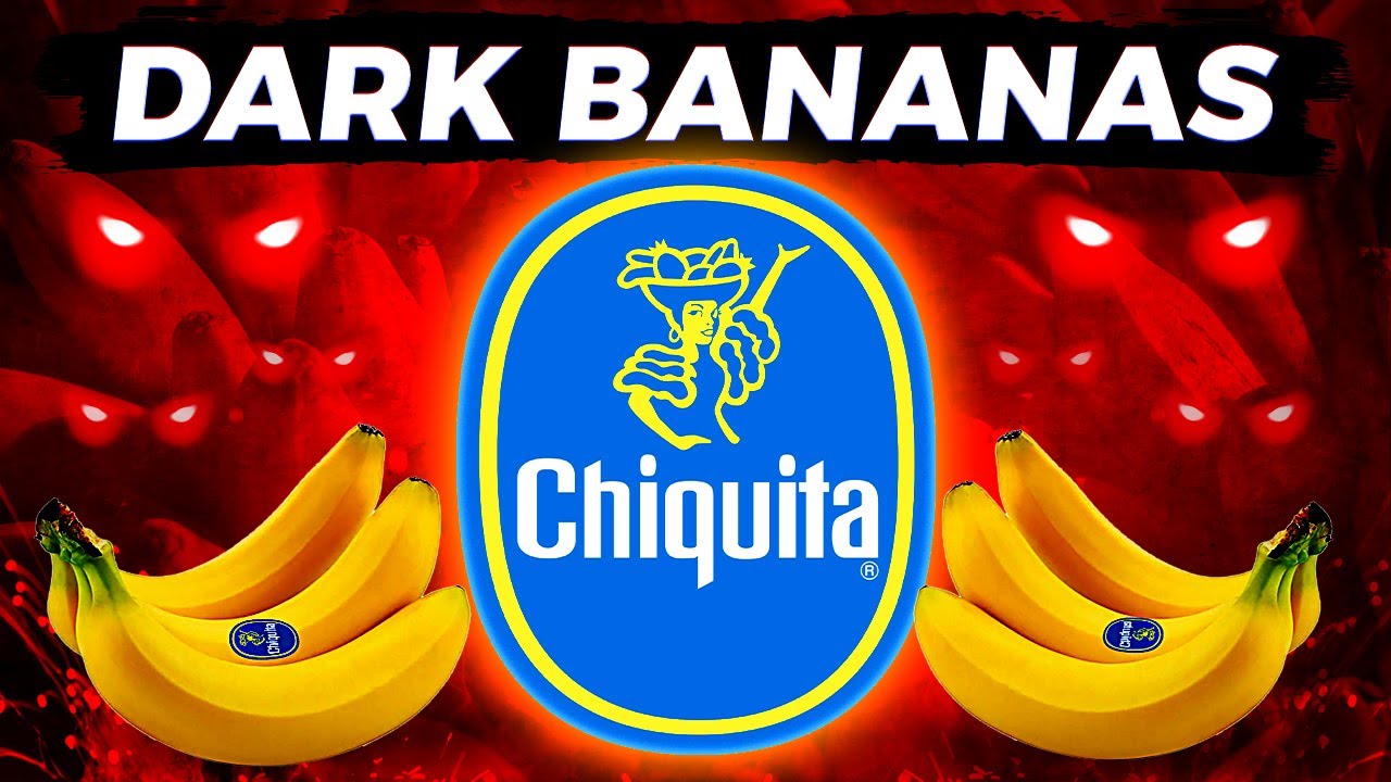 Peeling Back The Truth: The Dark History of Chiquita