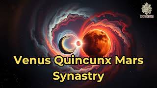 Venus Quincunx Mars Synastry​ - Spirit Schema