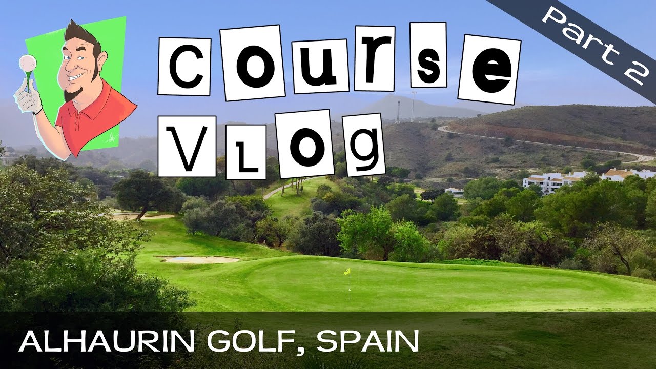 Course vlog - Alhaurin, Spain - Part 2 of 3