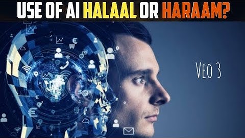 AI IMAGE & VIDEO CREATION 🤖🎨 | ISLAMIC VIEW ON USING VEO 3 & OTHER TOOLS!