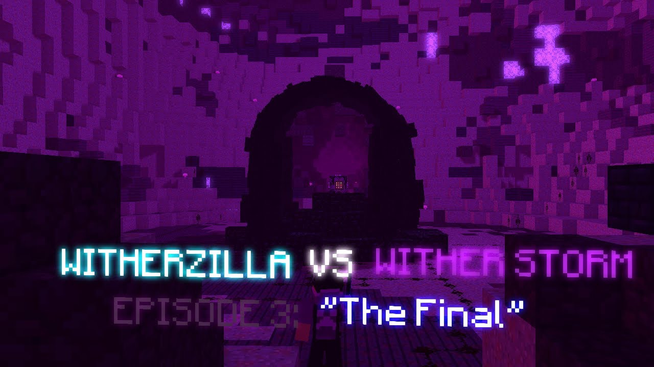 Witherzilla VS Wither Storm 7 (SS3): The Finale - YouTube