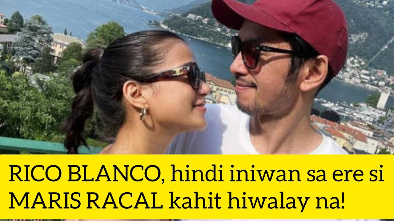 RICO BLANCO, hindi iniwan sa ere si MARIS RACAL kahit hiwalay na!