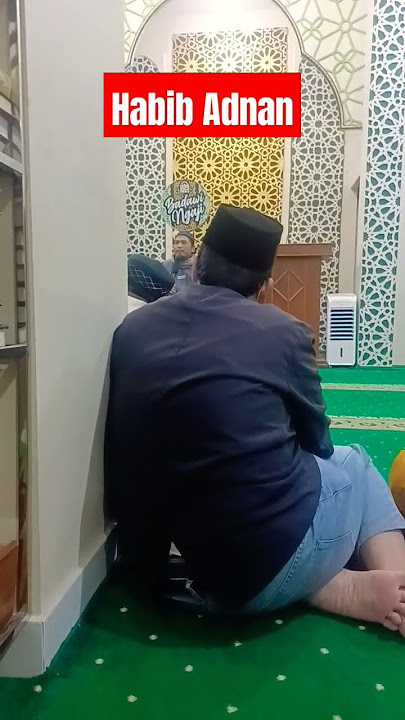 Kajian Ustadz Habib Adnan