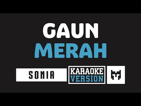 [ Karaoke ] Sonia - Gaun Merah