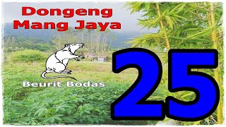 Dongeng Mang Jaya Beurit Bodas Bagian 25