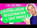 Create A Custom Login Page, Custom Registration Page & An Edit Profile Page In WordPress