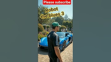 Robot the blues 3 #youtubeshorts #automobile #robot #ai #transformers  #automobile #변압기 #máy biến áp
