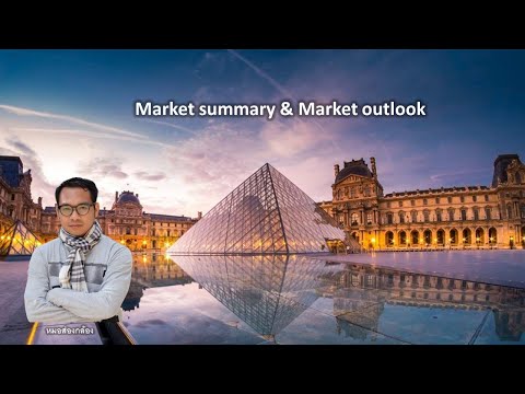 Market summary & Market outlook 22/6/2563