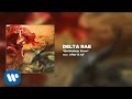 Delta Rae - Bethlehem Steel [Official Audio]