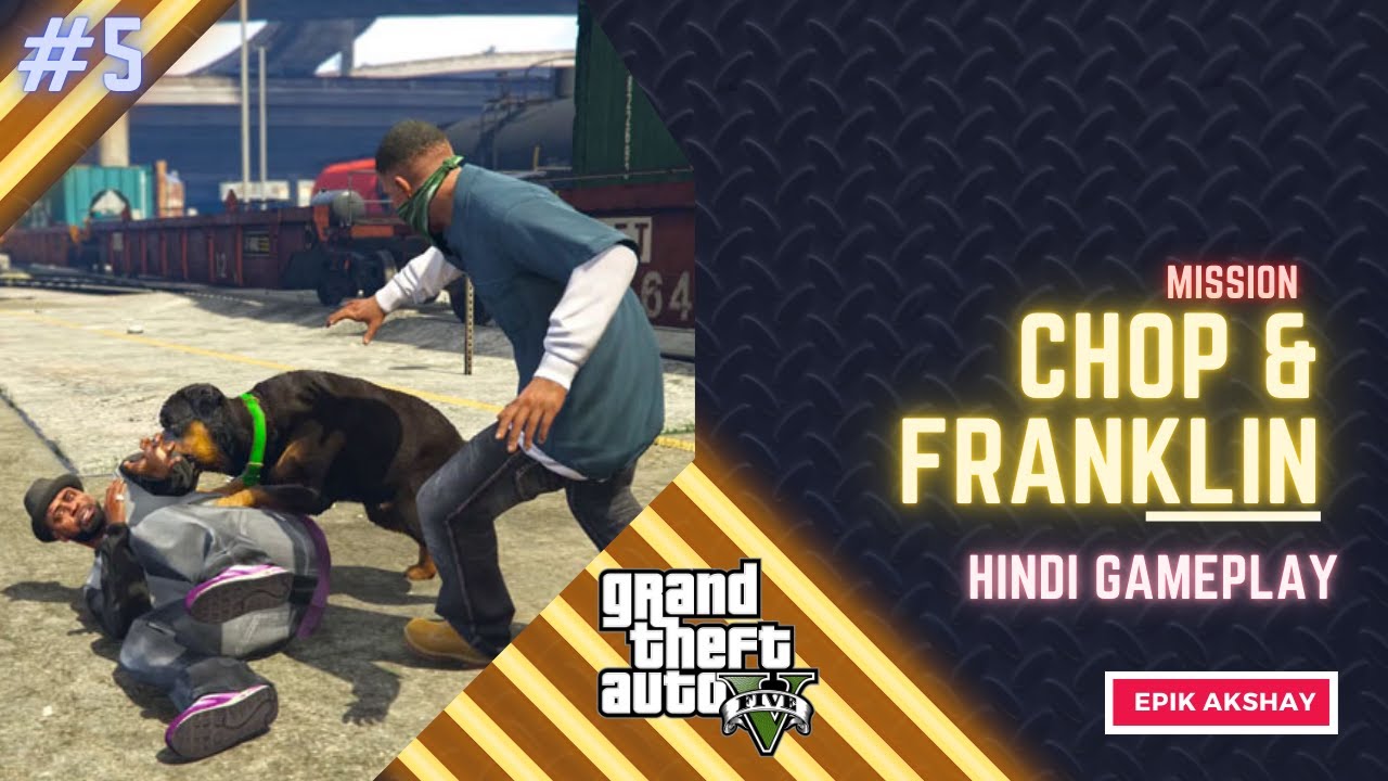 GTA 5: #5 PART - Chop और Franklin का धमाकेदार एक्शन | Hindi Gameplay ...