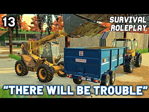 There Will Be Trouble - Survival Roleplay - Episode 13