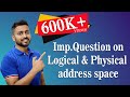 L-5.10: Question Explanation on Logical address and Physical address space | Operating System