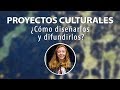 Proyectos culturales: ¿cómo diseñarlos y difundirlos? | Conversatorio Sol Cabezas