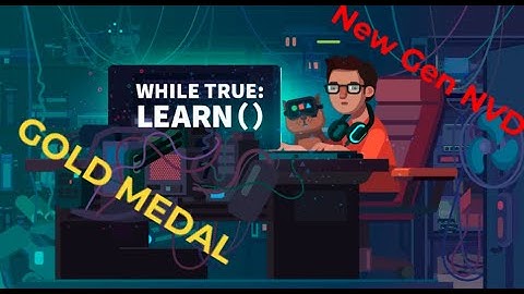 while True  learn New gen NVD gold medal