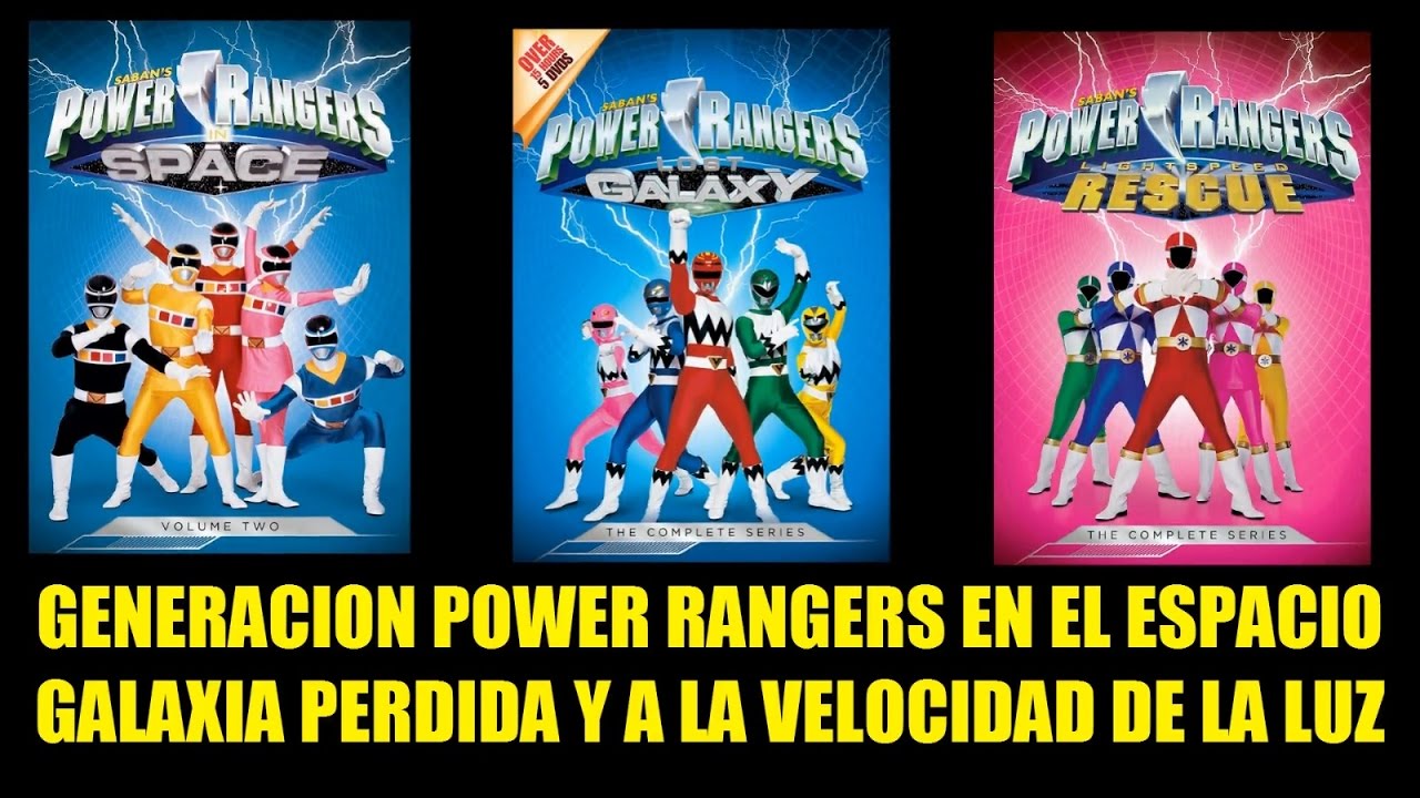 Generacion Power Rangers En el Espacio Galaxia Perdida y A La Velocidad de la Luz YouTube Generacion Power Rangers En el Espacio Galaxia Perdida y A La Velocidad de la Luz YouTube