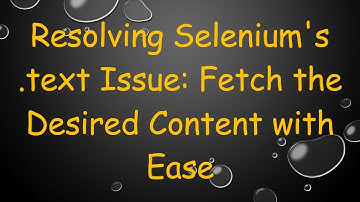 Resolving Selenium