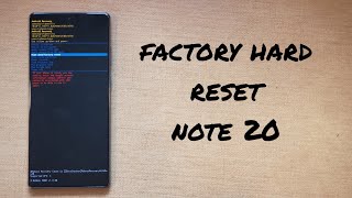 Factory hard reset Samsung Galaxy Note 20 - removes password