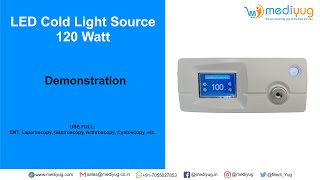 LED Cold Light Source 120 Watt -Demonstration