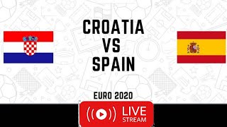🔴LIVE   CROATIA vs SPAIN  Eurocup 2020 Live Streaming ( Round of 16 )