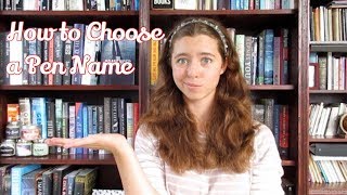 How To Choose a Pen Name