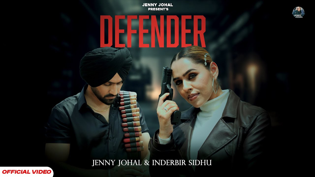 Watch Defender | Jenny Johal | Inderbir Sidhu | Prince Saggu | Latest Punjabi Songs 2025 on YouTube Watch Defender | Jenny Johal | Inderbir Sidhu | Prince Saggu | Latest Punjabi Songs 2025 on YouTube