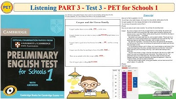 PET 1 Listening Part 3 Test 3 (Transcript + Key)