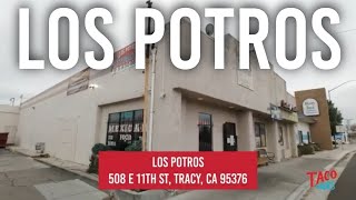 Taco Tours - Los Potros, Tracy, CA