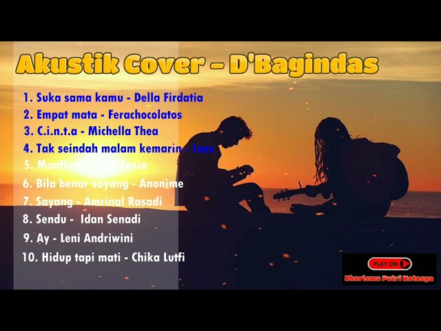 kumpulan lagu D'bagindas (AKUSTIK COVER) class=