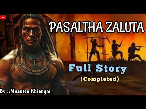 PASALTHA ZALUTA - Full Story /Completed Story