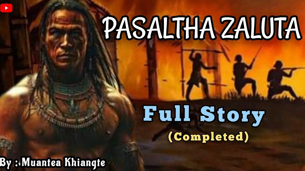 PASALTHA ZALUTA - Full Story /Completed Story