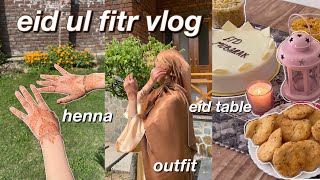 eid ul fitr vlog | grwm, henna, outfit, setting up the eid table 🌙