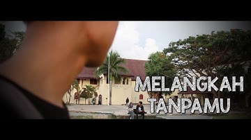 Fiersa besari   melangkah tanpamu unofficial video clip