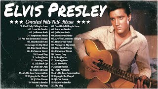 Elvis Presley Greatest Hits 🎶 Full Album Best Songs of Elvis Presley