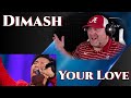 Dimash - Your Love | Moscow 2020 | REACTION