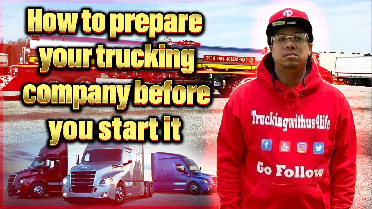 HOW TO START A TRUCKING COMPANY - YouTube