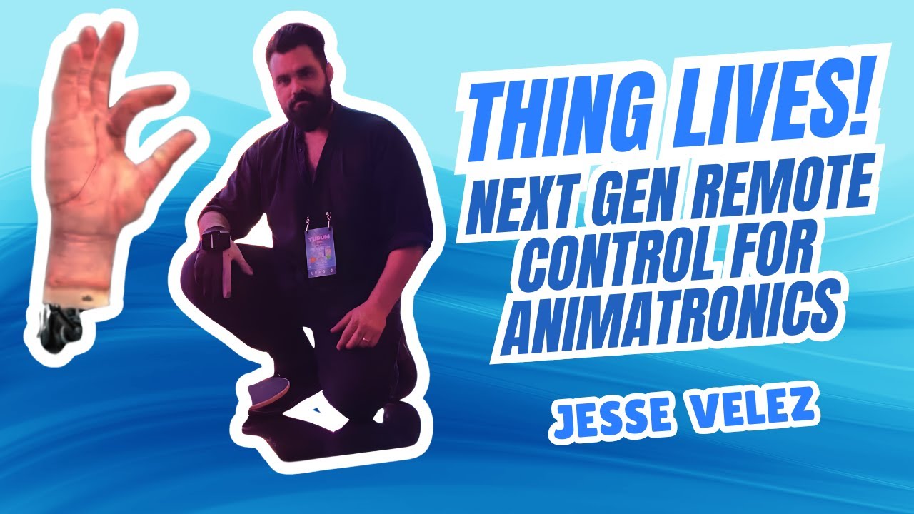 Thing Lives! Next Gen Remote Control for Animatronics - Jesse Velez