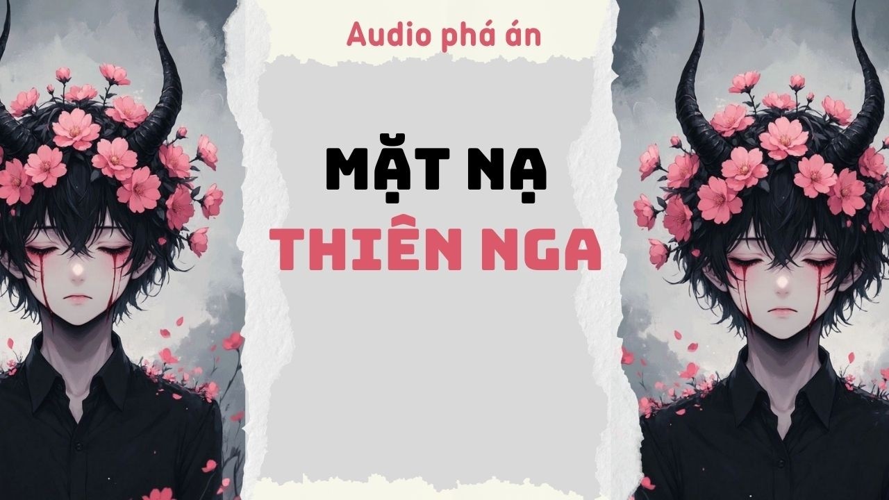 [ TRUYỆN AUDIO ] Mặt nạ thiên nga (Full) | Rắn Audio #truyenaudio #audio
