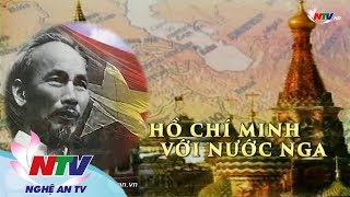 Phim tài liệu: Hồ Chí Minh với nước Nga