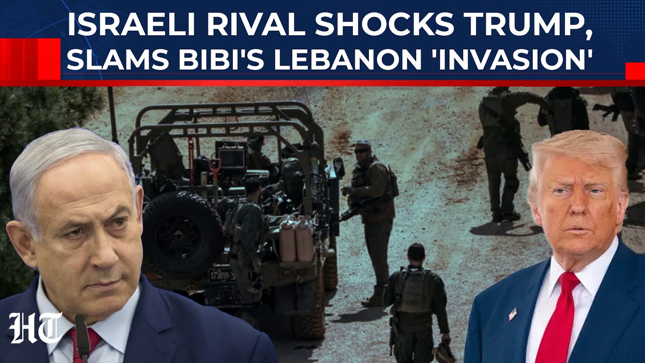 Israeli Rival Stuns Trump, Slams Netanyahu's Lebanon 'Invasion', Warns Of Deadly Fallout Of Iran War