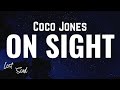 Coco Jones - On Sight [Lyrics]