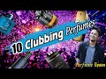 Top 10 Clubbing/Night Out Perfumes For Men हिंदी में Long-Lasting | Seductive | Strong Projection