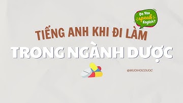 Tiếng Anh đi làm ngành Dược #pharmacy