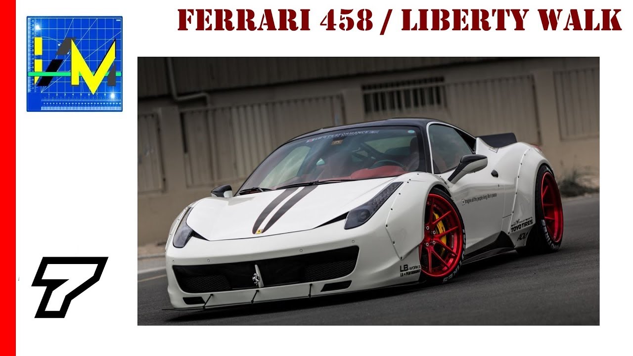 ►EP7◄Ferrari 458 LIBERTY WALK / Hobby design
