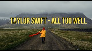 Download lagu Taylor Swift - All Too Well LYRICS [SLOWED   REVERB]