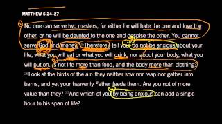 Matthew 6 24–34, Part 2    Do Not Be Anxious About Tomorrow