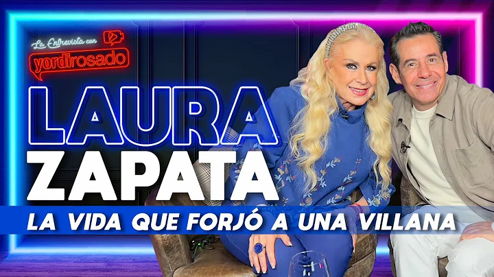 LAURA ZAPATA, la VIDA que FORJ a una VILLANA | La ...