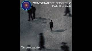 ¨Memorias del subsuelo¨- Fiodor Dostoiévski (3). Narración