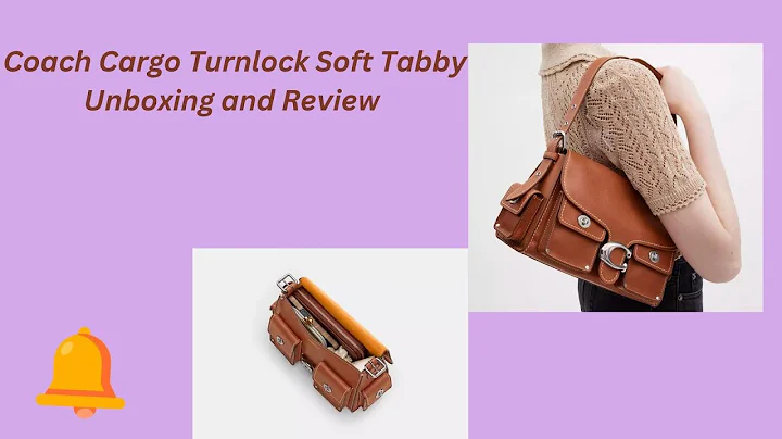 Coach Cargo Turnlock soft Tabby Leather Shoulder Bag review and unboxing